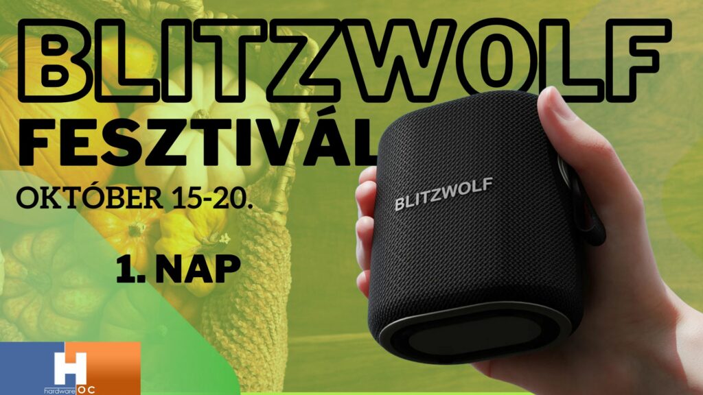 Nagy Őszi BlitzWolf fesztivál – első nap