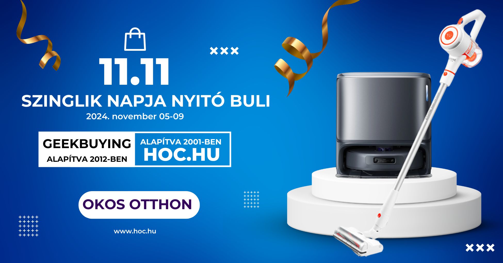 11.11 – Szinglik napja, nyitó buli – Okos otthon